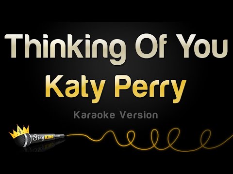 Katy Perry - Thinking Of You