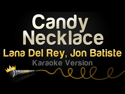 Lana Del Rey, Jon Batiste - Candy Necklace