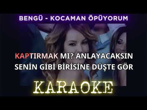 Bengü - Kocaman Öpüyorum