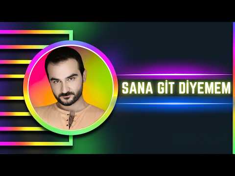 Nezih Üçler - Sana Git Diyemem