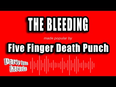 Five Finger Death Punch - The Bleeding