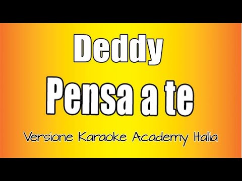 Deddy - Pensa a te