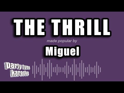 Miguel - The Thrill