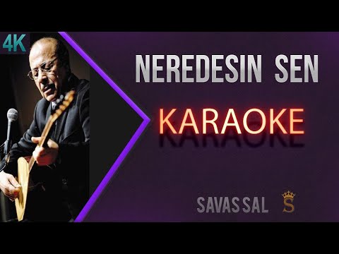 Neredesin Sen