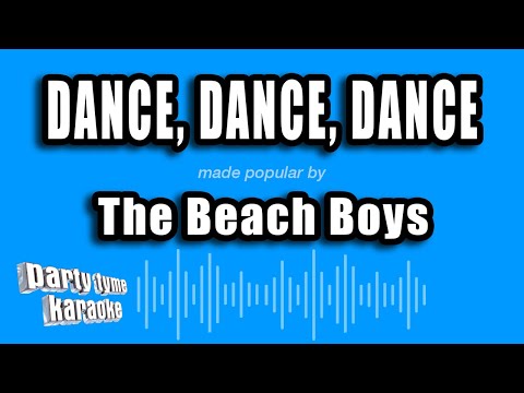 The Beach Boys - Dance, Dance, Dance