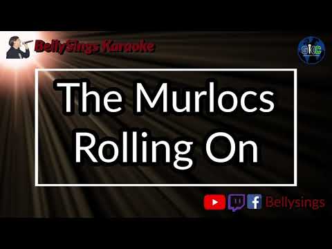 The Murlocs - Rolling On