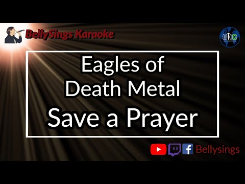 Eagles of Death Metal - Save a Prayer