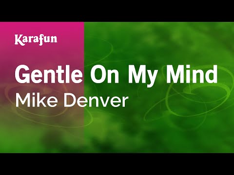 Mike Denver - Gentle On My Mind