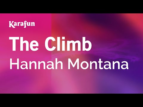 Hannah Montana: The Movie - The Climb