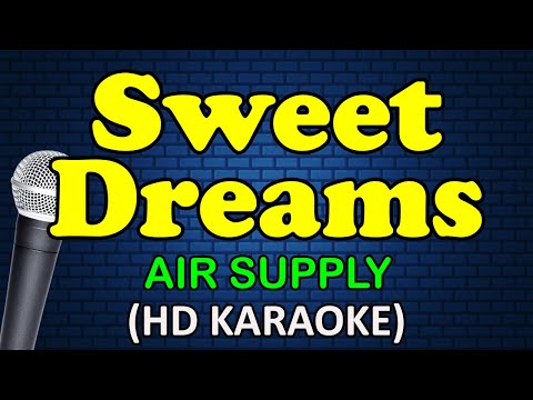 Air Supply - SWEET DREAMS