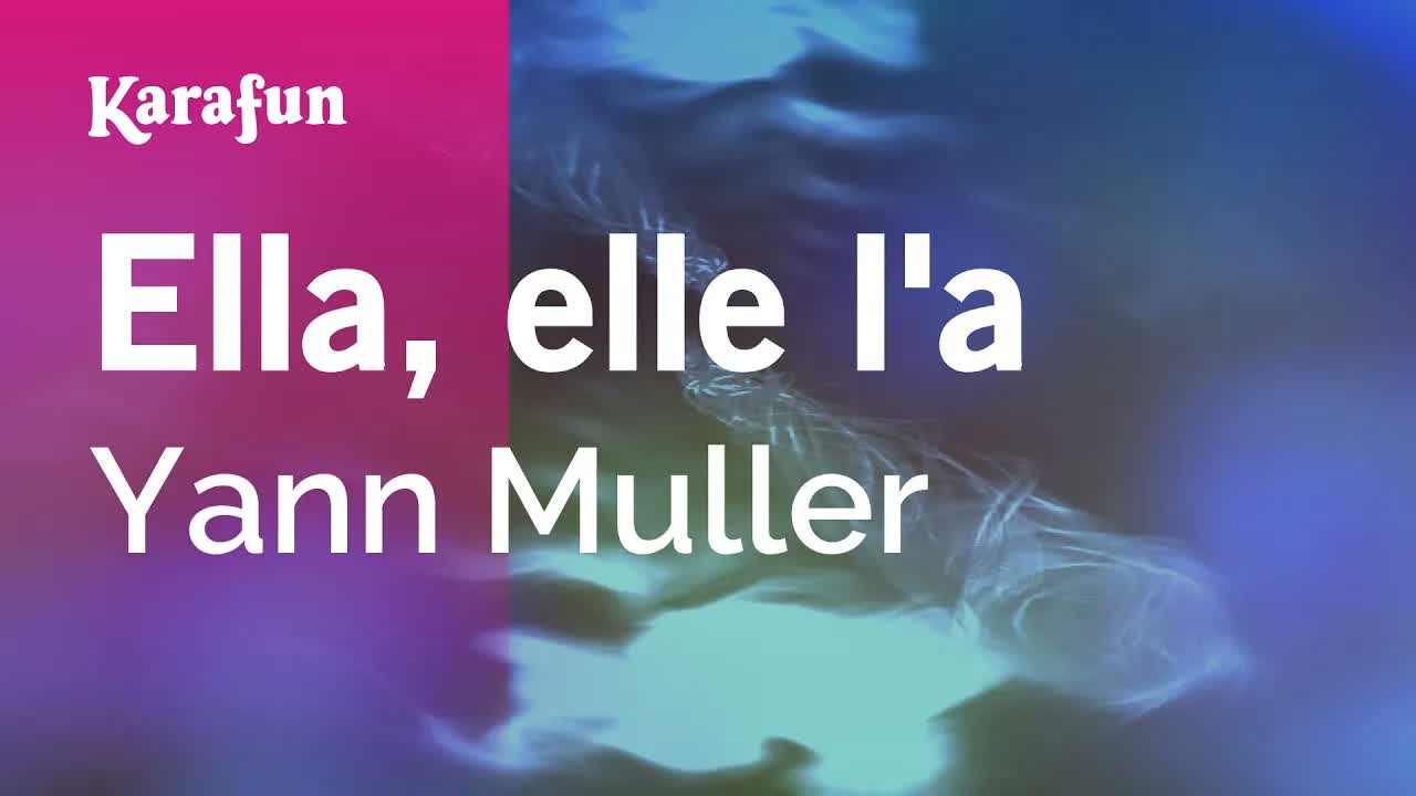 Yann Muller - Ella, elle l'a