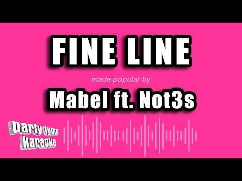 Mabel feat. Not3s - Fine Line