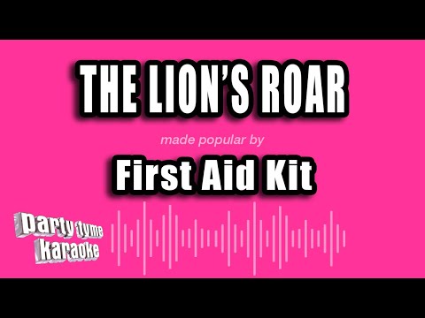 First Aid Kit - The Lion's Roar