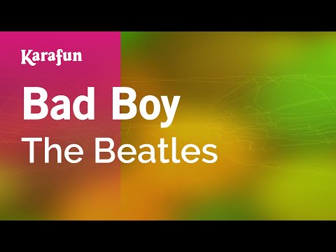The Beatles - Bad Boy