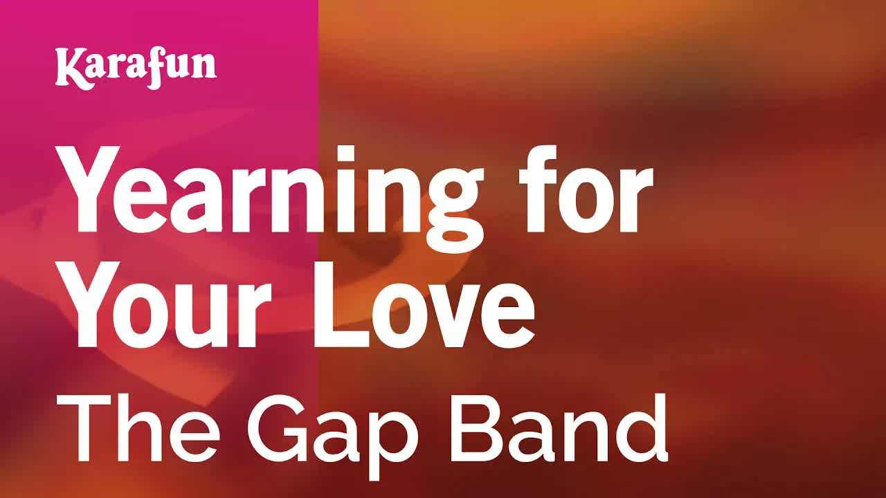 The Gap Band - Yearning for Your Love