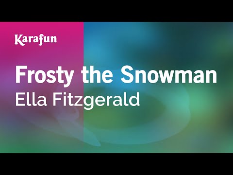 Ella Fitzgerald - Frosty the Snowman