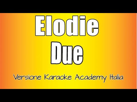 Elodie - Due