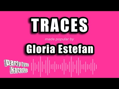 Gloria Estefan - Traces