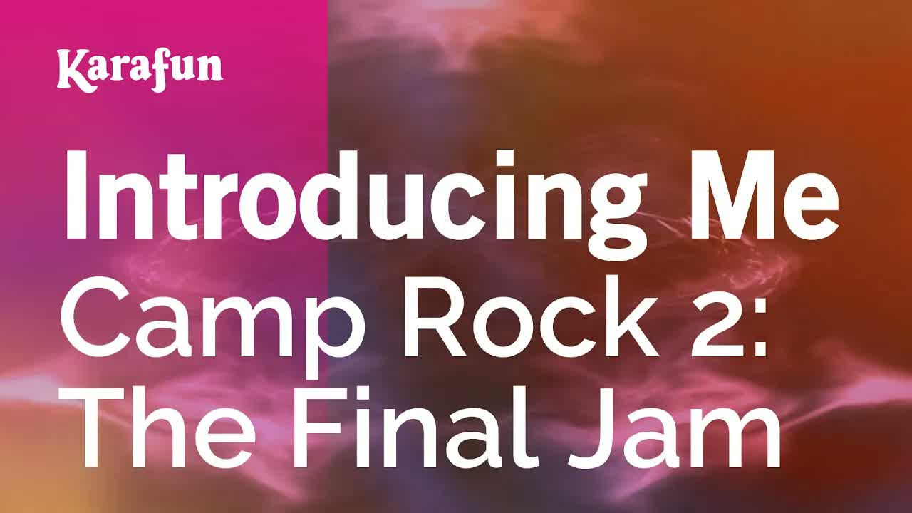 Camp Rock 2: The Final Jam - Introducing Me