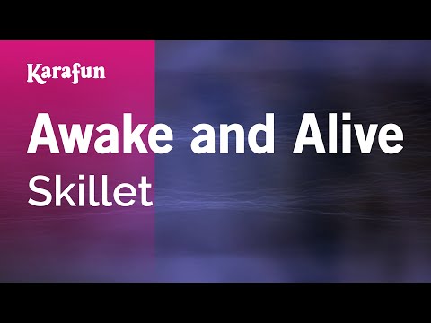 Skillet - Awake and Alive