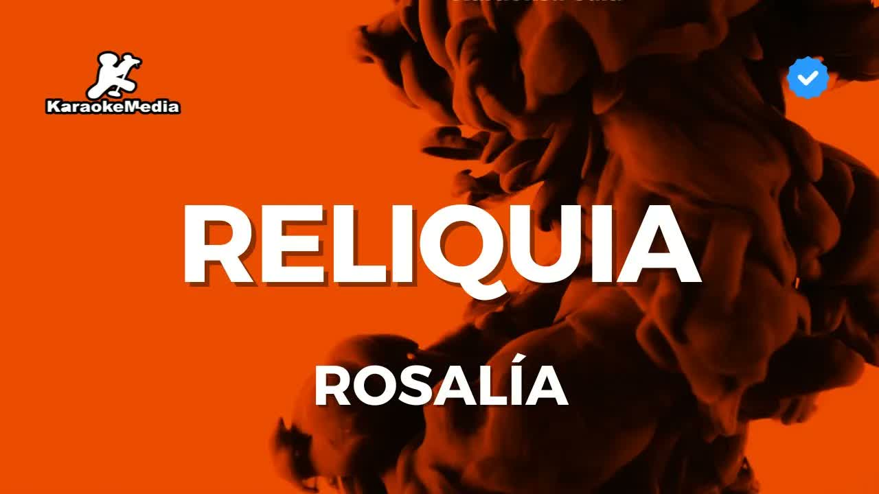 ROSALÍA - Reliquia