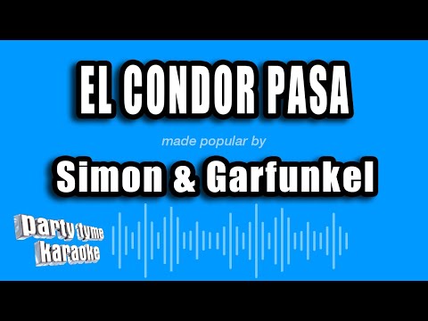 Simon & Garfunkel - El Condor Pasa
