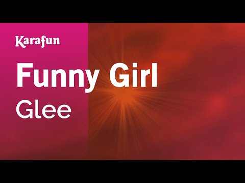 Glee - Funny Girl