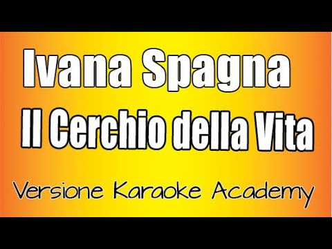 Ivana Spagna - Il Cerchio Della Vita