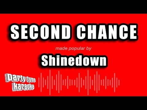 Shinedown - Second Chance