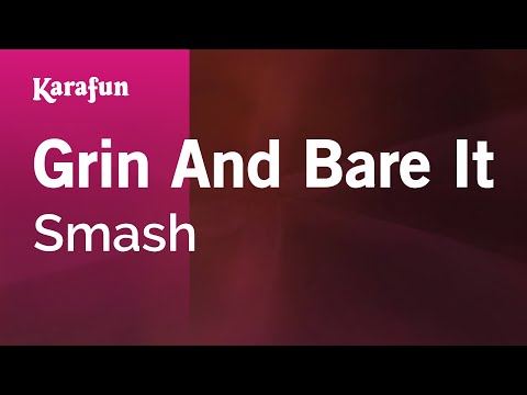 Smash - Grin and Bare It