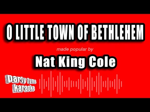 Nat King Cole - O Little Town of Bethlehem