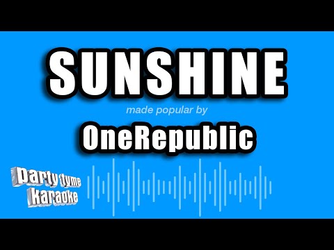 OneRepublic - Sunshine