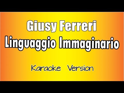Giusy Ferreri - Linguaggio Immaginario