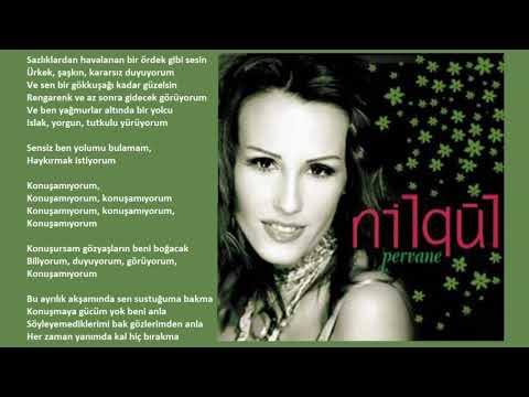 Nilgül - Konuşamıyorum