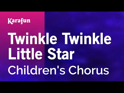 Children's Chorus - Twinkle Twinkle Little Star