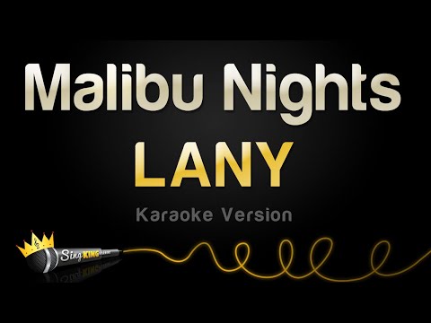 LANY - Malibu Nights