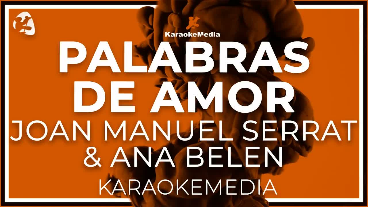 Palabras de amor - Joan Manuel Serrat y Ana Belen