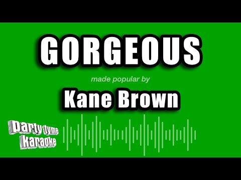 Kane Brown - Gorgeous