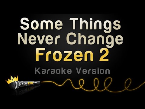 Frozen 2 - Some Things Never Change
