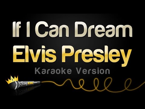 Elvis Presley - If I Can Dream
