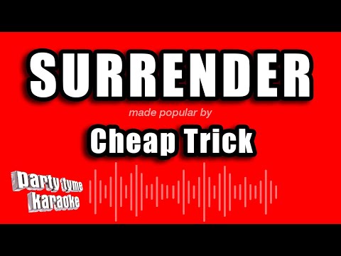 Cheap Trick - Surrender
