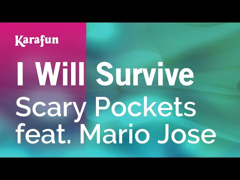 Scary Pockets & Mario Jose - I Will Survive
