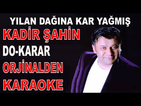 YILAN DAĞINA KAR YAĞMIŞ KADİR ŞAHİN DO-KARAR