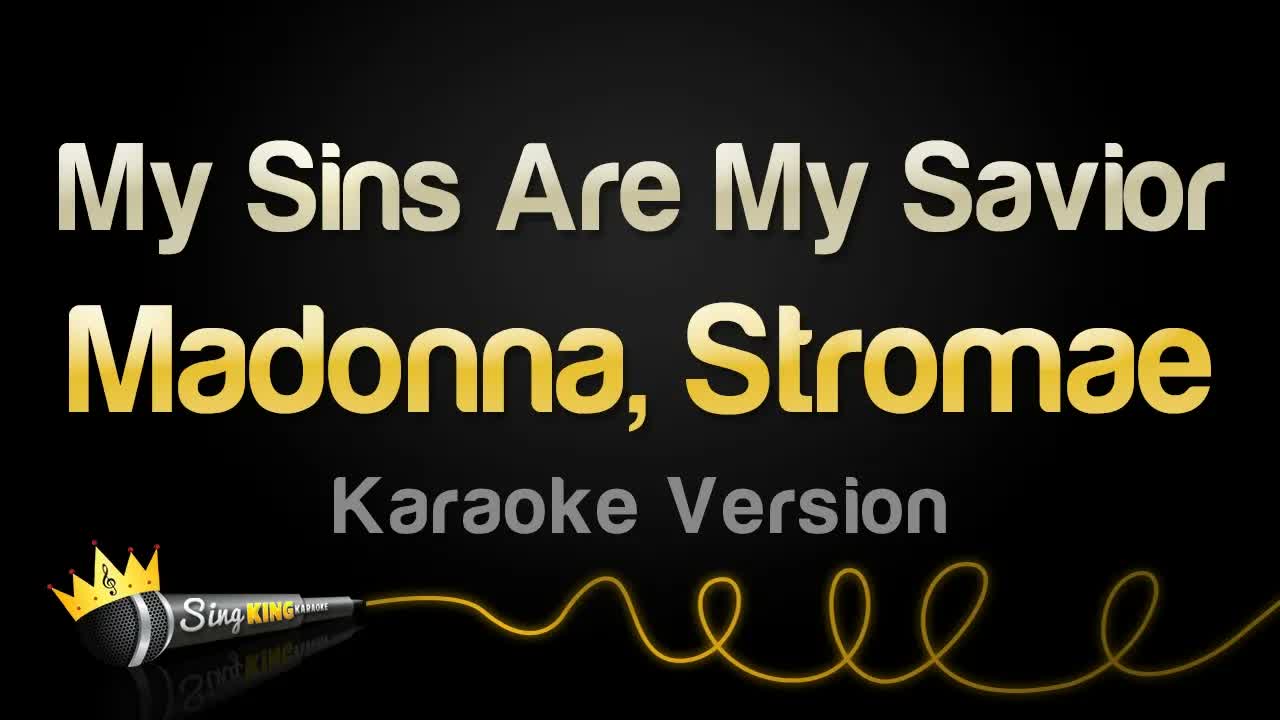 Madonna, Stromae - My Sins Are My Savior