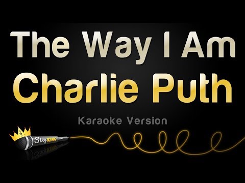 Charlie Puth - The Way I Am