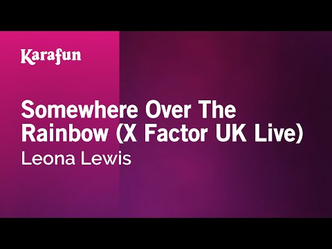 Leona Lewis - Somewhere Over the Rainbow (live X Factor UK)