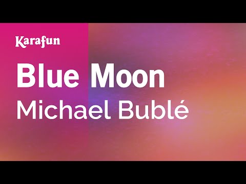 Michael Bublé - Blue Moon