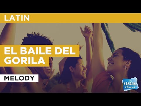 Melody - El baile del gorila