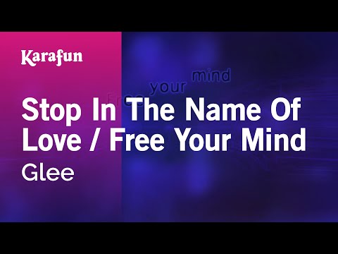 Glee - Stop in the Name of Love / Free Your Mind