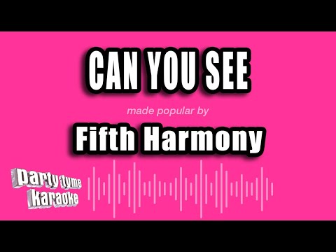 Fifth Harmony - Can You See